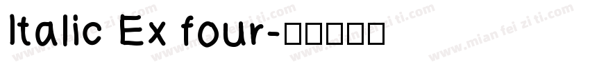Italic Ex four字体转换